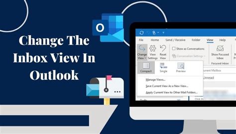 Change The Inbox View In Outlook Create And Manage 2023