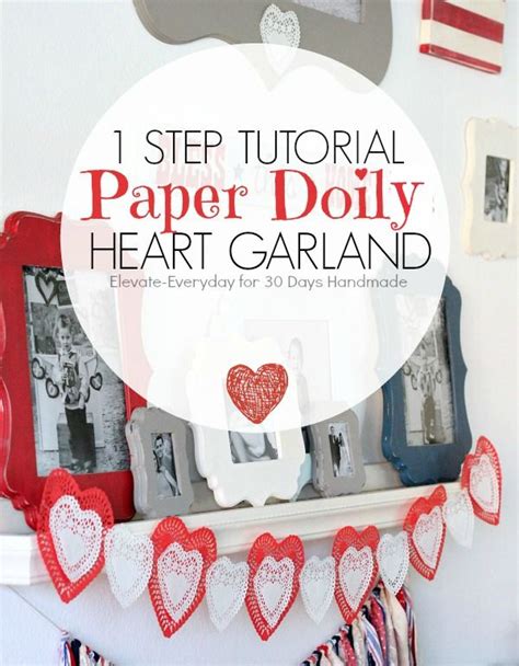 1 Step Paper Doily Heart Garland Paper Doilies Valentines Day