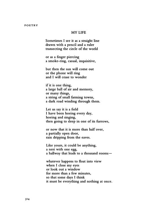Life left me, time to head for check out. MY LIFE by Billy Collins | Poetry Magazine