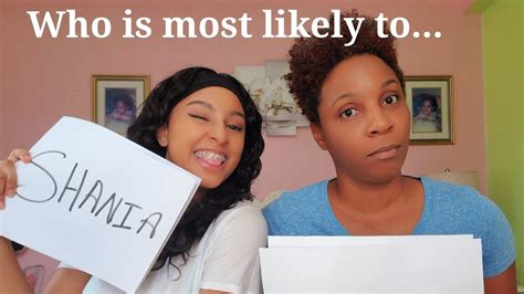 Who Is Most Likely To Ft My Mom Youtube
