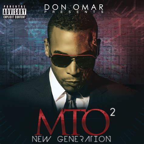 ‎don Omar Presents Mto2 New Generation Album By Don Omar Apple Music
