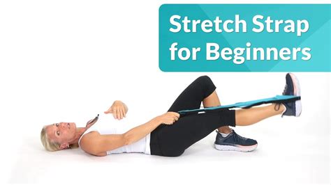 Stretch Strap Exercises For Beginners Revolutionfitlv