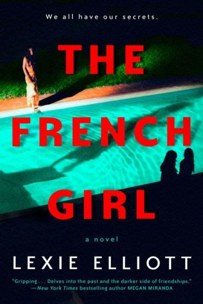 The French Girl By Lexie Elliott Paperback Barnes And Noble®