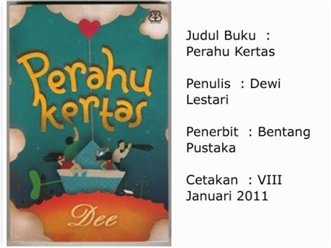 Savesave resensi novel &quot;perahu kertas&quot; Kata Kata Dalam Novel Perahu Kertas - Untaian Kata 2019