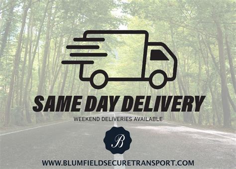 Same Day Delivery Available Blumfield Secure Transport