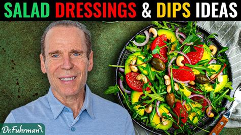 Secret To Satisfying Nutritarian Salads Salad Dressings And Dips Recipes Dr Joel Fuhrman