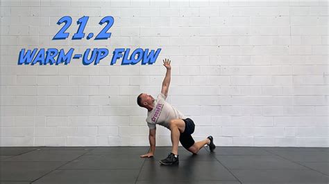 Crossfit Games Open Workout 212 Warm Up Flow Youtube