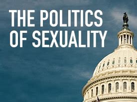 The Politics Of Sexuality The Meaningful Life Center