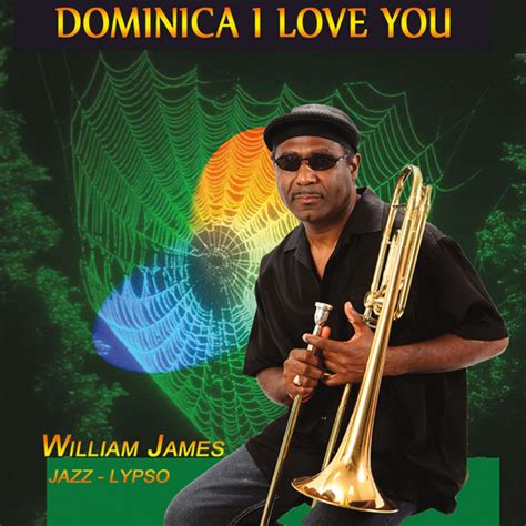 Dominica I Love You Album By William James Spotify