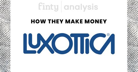 How Luxottica Makes Money Inside Their Business Model