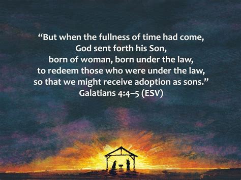 Galatians 44 5⠀ ⠀ But When The Right Time Came God Sent His Son Born