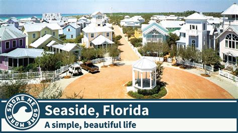 Seaside Florida Things To Do And See When You Go Youtube