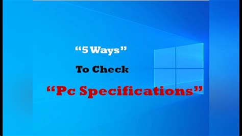 How To Check Pc Specifications On Windows 10 Simple Method Youtube