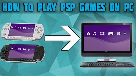 How To Play Psp Games On Your Pc How To Set Up A Psp Emulator Psp