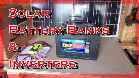 Diy Off Grid Solar Battery Banks Inverters Watts Volts Amps Who Knows