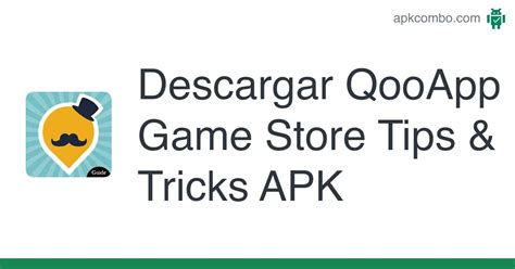 Qooapp Game Store Tips And Tricks Apk Descargar Android App