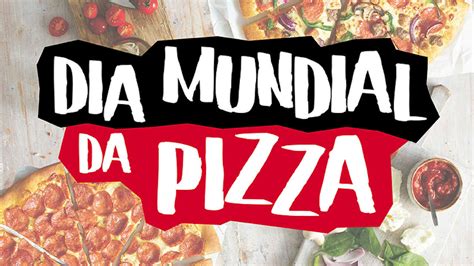 História, factos, top tweets e coisas a fazer. Pizza Hut tem várias ofertas neste Dia Mundial da Pizza