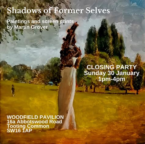 Closing Party Shadows Of Former Selves — Martin Grover