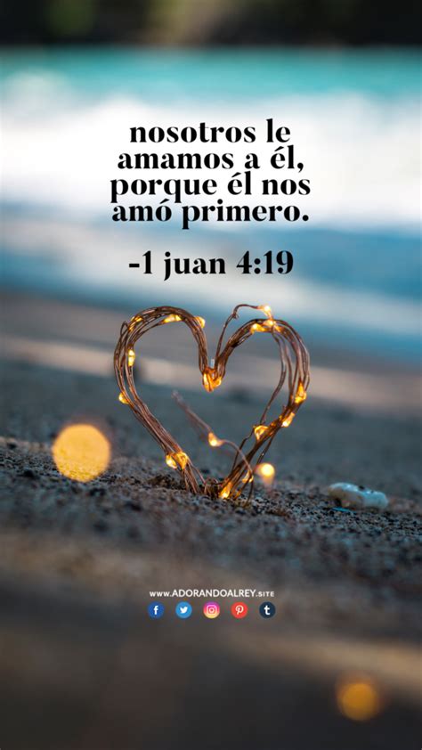 📖 1 Juan 419 Él Nos Amo Primero Citas Biblicas De Amor Versículos