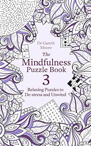 The Mindfulness Puzzle Book 3 By Dr Gareth Moore New Paperback 2018 Blackwell S