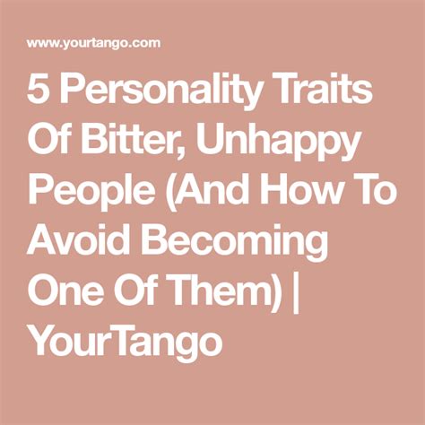 The 5 Worst Traits Of Bitter Unhappy People And How To Avoid Becoming