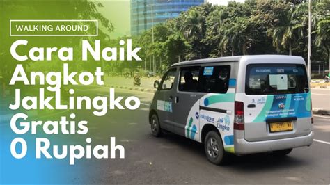 Cara Naik Mikrotrans Jaklingko Atau Angkot Gratis Di Jakarta Terbaru Rupiah Murah Banget