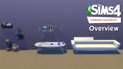 The Sims 4 Everyday Clutter Overview Sims Society