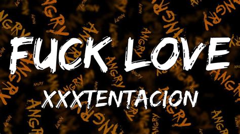 XXXTENTACION Fuck Love Lyrics YouTube