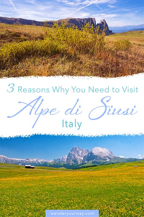 The 3 Reasons Why I Love The Beautiful Alpe Di Siusi Italy Wander