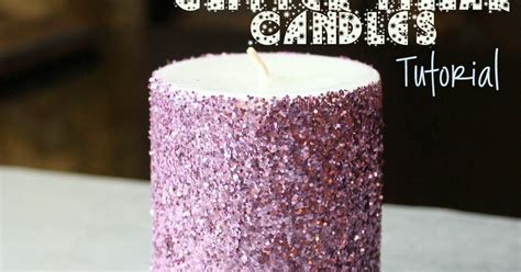 My Domestic Daybook Glitter Pillar Candles Tutorial