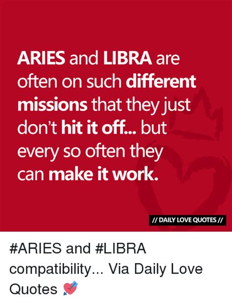Aries loves to be number one, so it's no surprise that these audacious rams are the first sign of the quotes about aries women. ARIES and LIBRA Are Often on Such Different Missions That They Just Don't Hit It Off but Every ...