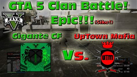 Gta 5 Clan Battle Uptown Mafia Vs Faggantes Youtube