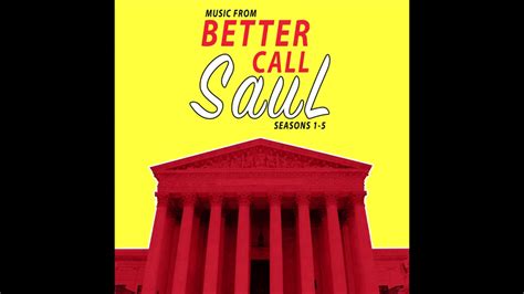 Music From Better Call Saul Seasons 1 5 Soundtrack Score Ost Youtube