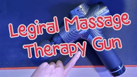 Massage Therapist Replacement During Quarantine Legiral Le3 Massage Gun Youtube
