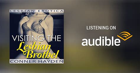 Visiting The Lesbian Brothel By Conner Hayden Audiobook Uk