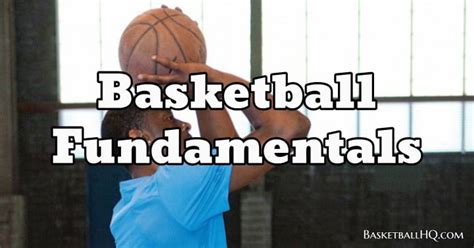 Basketball Fundamentals For Coaches Basketball Hq
