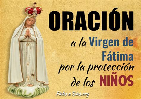Oración A La Virgen De Fátima Por La Protección De Los Niños Fieles A Dios