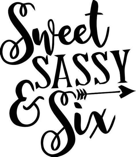 Sweet, seven and sassy cut file. Sweet sassy & Six Birthday Girl SVG | Girl birthday ...