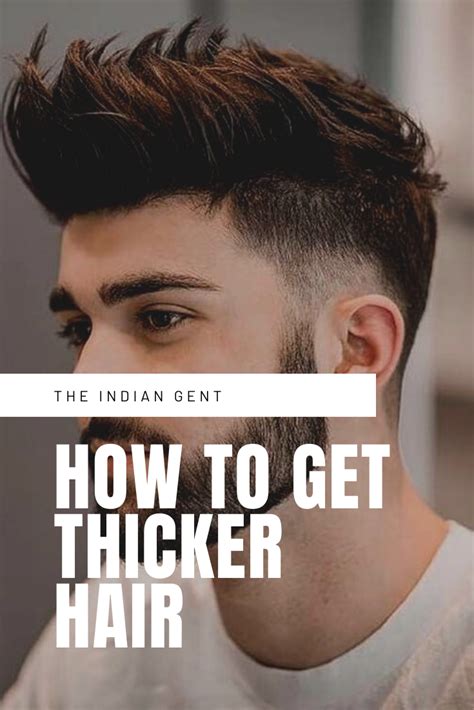 How Can A Man Get Thicker Hair Tips And Tricks The Definitive Guide To Mens Hairstyles