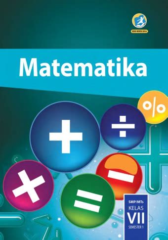 Matematika: SMP/MTs Kelas VII - Semester 1 - Kurikulum 2013 - Edisi