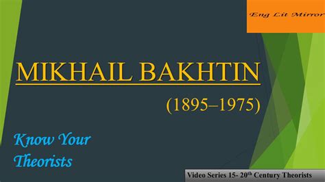 Mikhail Bakhtin 20th C Theoristugc Nta Net Jrfenglish Literature
