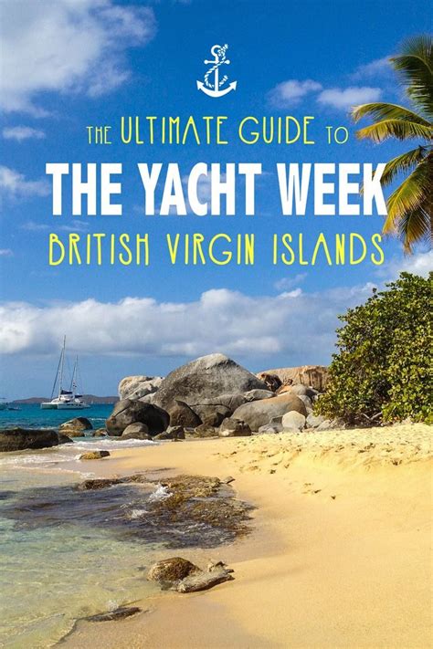 The Ultimate Guide To The Yacht Week British Virgin Islands Caribbean