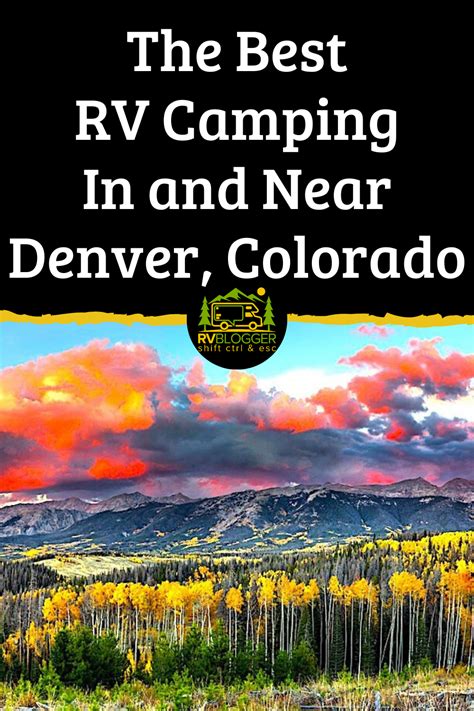 The Best Rv Camping In And Near Denver Colorado Rv