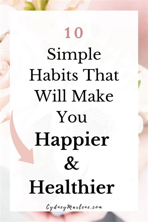 10 Simple Habits That Will Make You Happier And Healthier Are You Happy