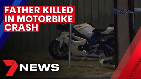 Father Killed In Bizarre Motorbike Accident In Adelaides Northern