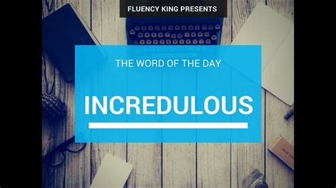 Incredulous English Vocabulary Lesson The Word Of The Day Youtube