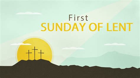 1st Sunday Of Lent Youtube