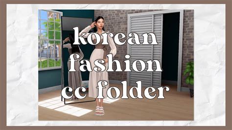 Korean Fashion Cc Folder The Sims 4 Youtube