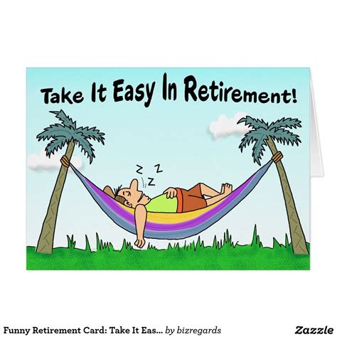 Funny Retirement Card Take It Easy Card Funny