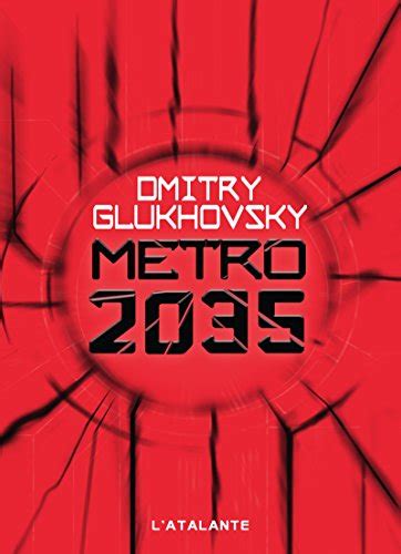 Métro 2035 Métro T3 French Edition Ebook Glukhovsky Dmitry